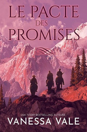 Le pacte des promises - Vanessa Vale (2025)