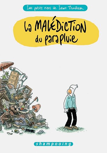 Les Petits Riens - La malédiction du parapluie