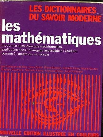 Les dictionnaires du savoir moderne : Les Mathématiques? - Collectif (1973)
