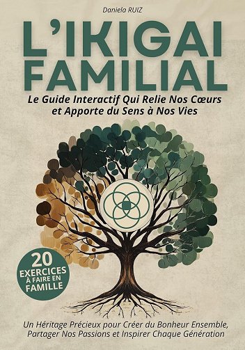 Daniela RUIZ - L'Ikigai Familial (2025)