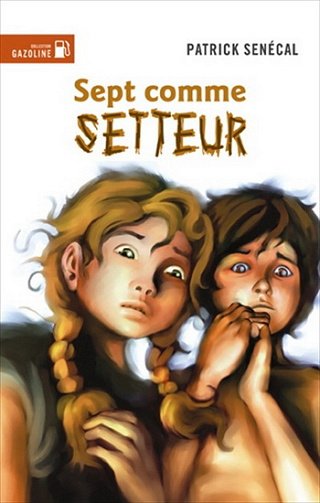 Patrick Senécal - Sept comme setteur