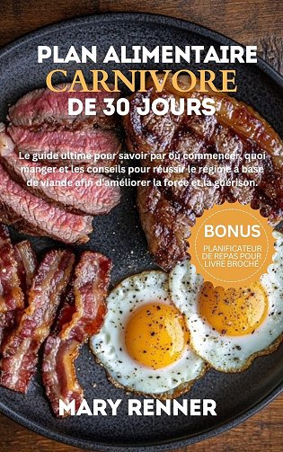 Mary Renner - Plan Alimentaire Carnivore de 30 Jours (2025)