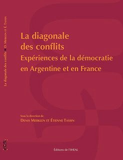 Collectif - La diagonale des conflits: Expériences de la démocratie en Argentine et en France (Travaux & mémoires) (2025) Collectif - La diagonale des conflits: Expériences de la démocratie en Argentine et en France (Travaux & mémoires) (2025)