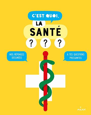 C'est quoi - la santé