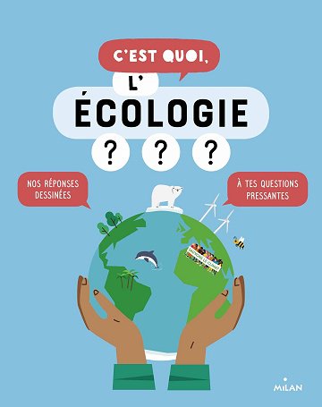 C'est quoi - l'écologie