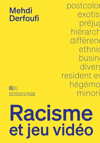 Racisme et jeu vidéo - Mehdi Derfoufi - Mehdi Derfoufi (2021)