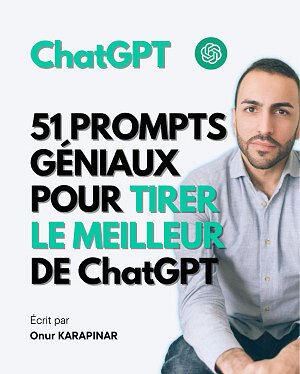 Onur Karapinar - 51 Prompts Géniaux pour Tirer le Meilleur de ChatGPT