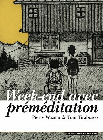 Week-end avec préméditation (Pierre Wazem)