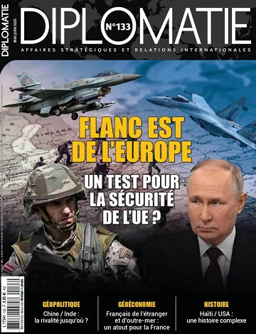 Diplomatie Magazine - Mai-Juin 2025