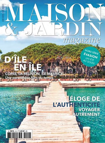 Maison & Jardin Magazine Hors-Série Evasion - Mai 2025