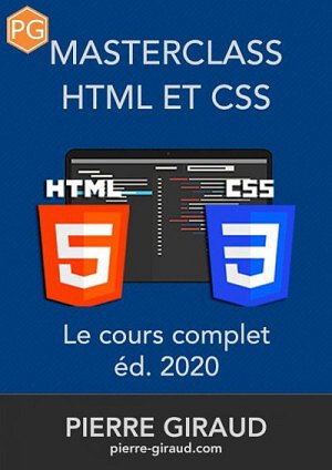 Pierre Giraud - Masterclass HTML & CSS