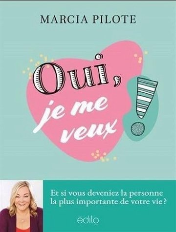 Oui, je me veux ! - Marcia Pilote (2025)