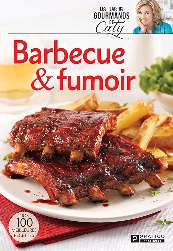 Barbecue & fumoir - Pratico Édition , Caty Bérubé (2025)