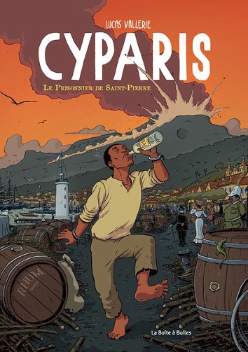 Cyparis - le prisonnier de Saint-Pierre
