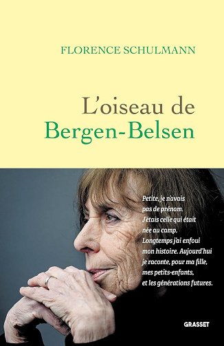 L'oiseau de Bergen-Belsen - Florence Schulmann (2025)
