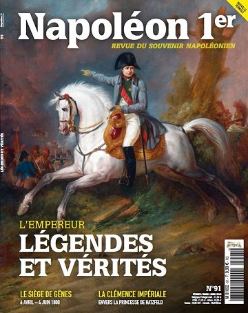 Napoléon 1ER N°91 Février Mars Avril 2019