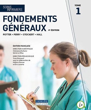 Patricia Ann Potter, Anne Griffin Perry, Patricia A. Stockert, Amy M. Hall, Clémence Dallaire, Sylvie Le May, Yvon Brassard, Hélène Gousse, Éric Lavertu, Carole Lemire, Vitalie Pe...