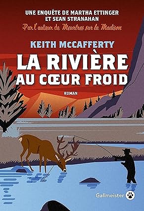 1749586638-6847dd4ca6ec5920572909-la-riviere-au-coeur-froid-keith-mccafferty-2025.jpg