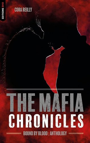The Mafia Chronicles, Tome 7.5 : Bound by blood - Cora Reilly (2025)
