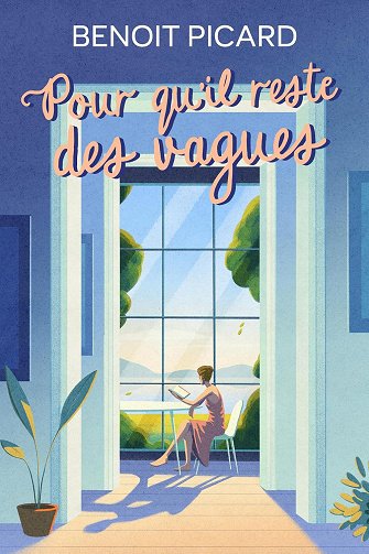 Pour qu'il reste des vagues - Benoit Picard (2025)