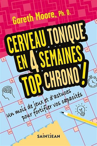 Cerveau tonique en 4 semaines top chrono ! - Gareth Moore (2025)