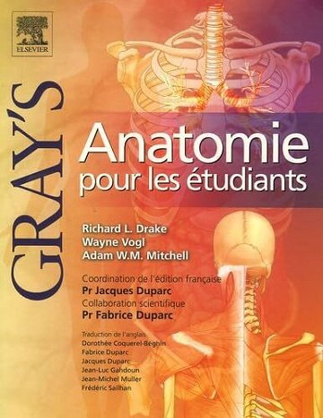 Richard-L Drake, Wayne Vogl, Adam Mitchell, Collectif - Gray's Anatomie pour les étudiants
