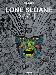 Lone Sloane - Gail