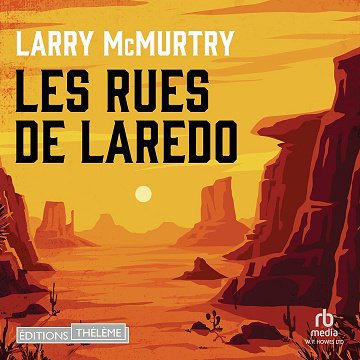 Les rues de Laredo: Lonesome Dove 3 - Larry McMurtry (2023)