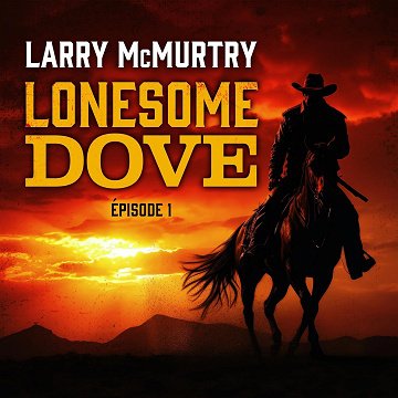 Lonesome Dove 1 - Larry McMurtry (2023)