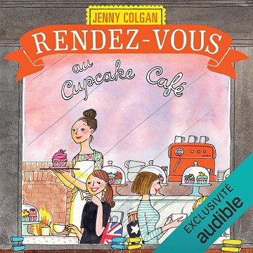 Rendez-vous au cupcake café - Jenny Colgan (2017)