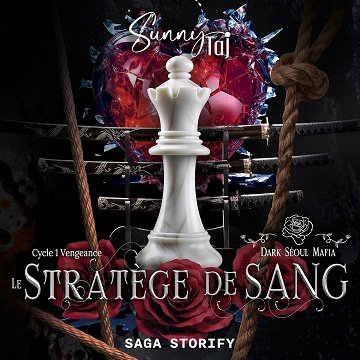 Le Stratège de sang - Cycle 1 - Vengeance: Dark Séoul Mafia, tome 2 - Sunny Taj (2025)