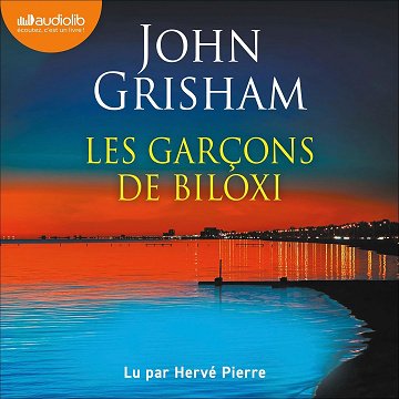 John Grisham - Les Garçons de Biloxi [2025]