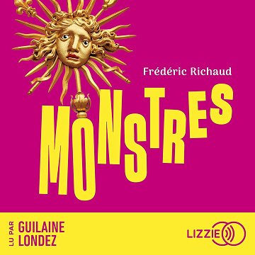 Monstres - Frédéric Richaud (2023)