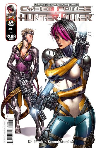 Cyber Force / Hunter Killer - 1. Tome1