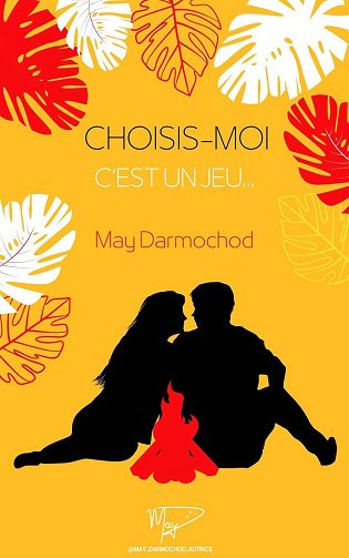 Choisis-moi, c'est un jeu - May Darmochod (2025)