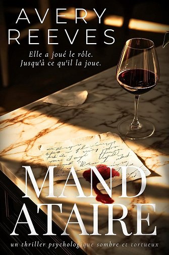 Mandataire - Avery Reeves (2025)