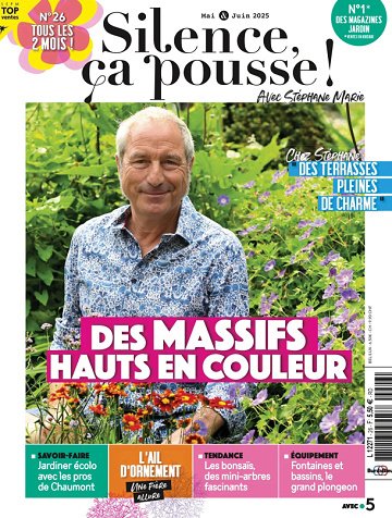 Silence, ça pousse! - Mai-Juin 2025