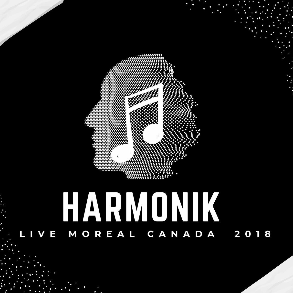 Live In Montréal Canada 2018
