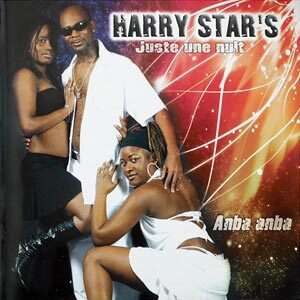 Juste Une Nuit - Anba Anba