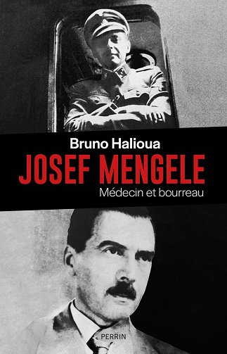 Josef Mengele: Médecin et bourreau - Bruno Halioua (2025)