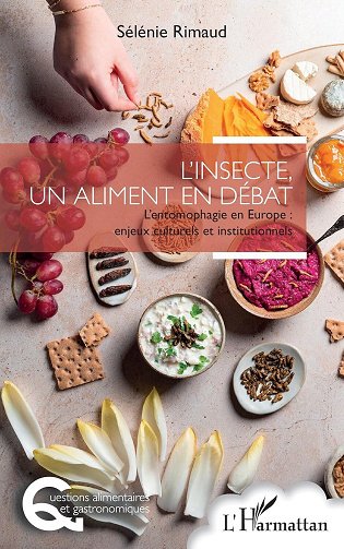 L'insecte, un aliment en débat - Sélénie Rimaud (2025)