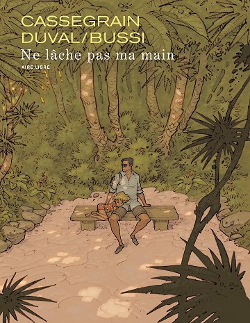 Ne lâche pas ma main (Edition Spéciale) Ne lâche pas ma main (Edition Spéciale)