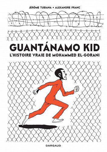 Guantanamo kid (Edition Poche)