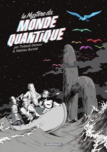 Le mystère du monde quantique (Edition Poche)