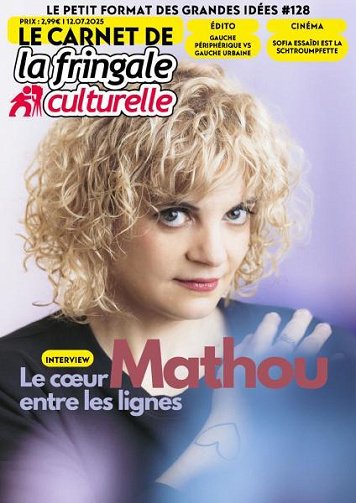Le Carnet de La Fringale Culturelle - 12 Juillet 2025
