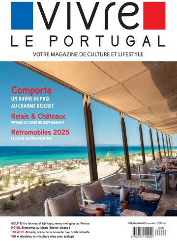 Vivre le Portugal - Mai-Juillet 2025