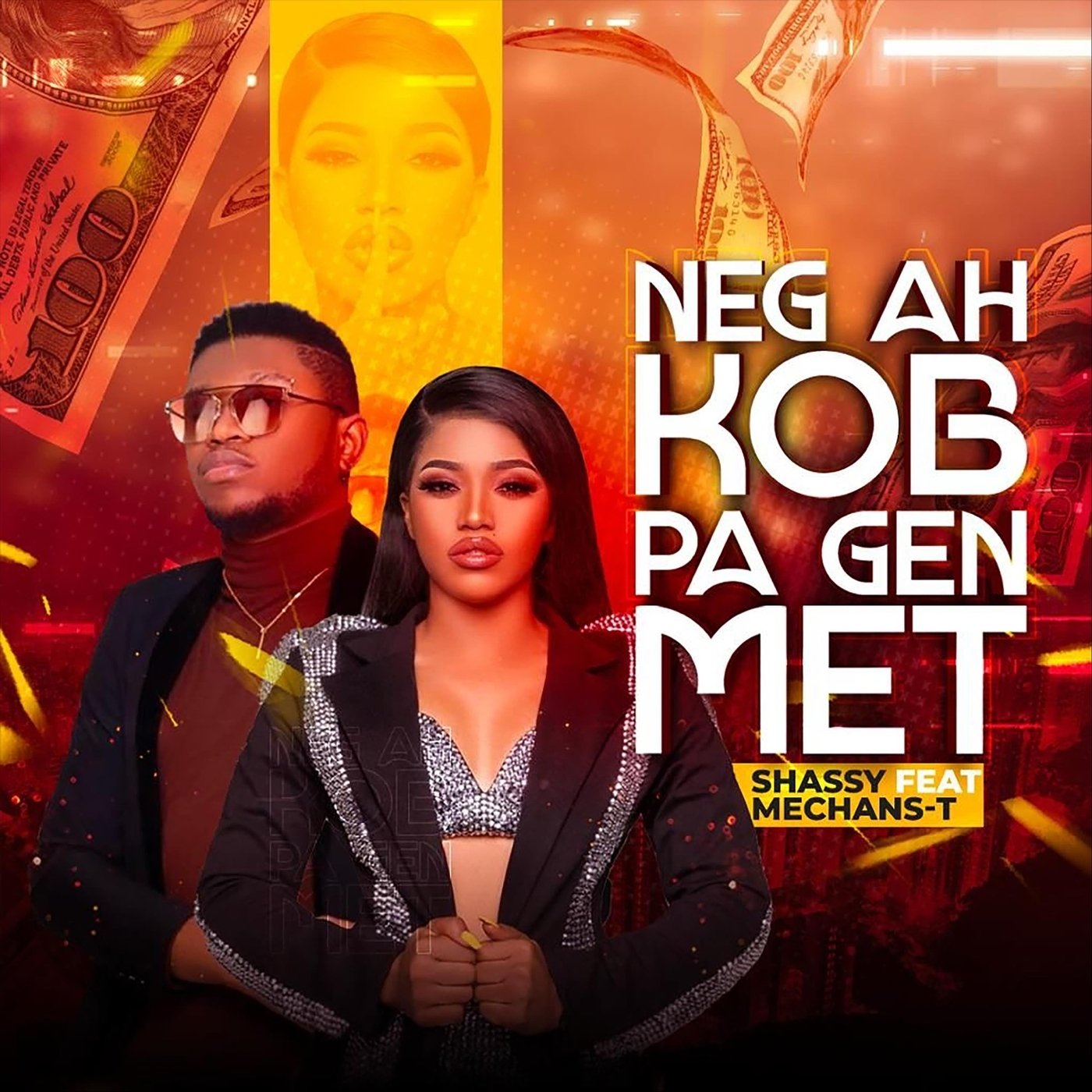 Neg Ah Kob Pa Gen Met (feat. Mechans-T)