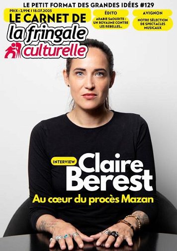 Le Carnet de La Fringale Culturelle - 18 Juillet 2025