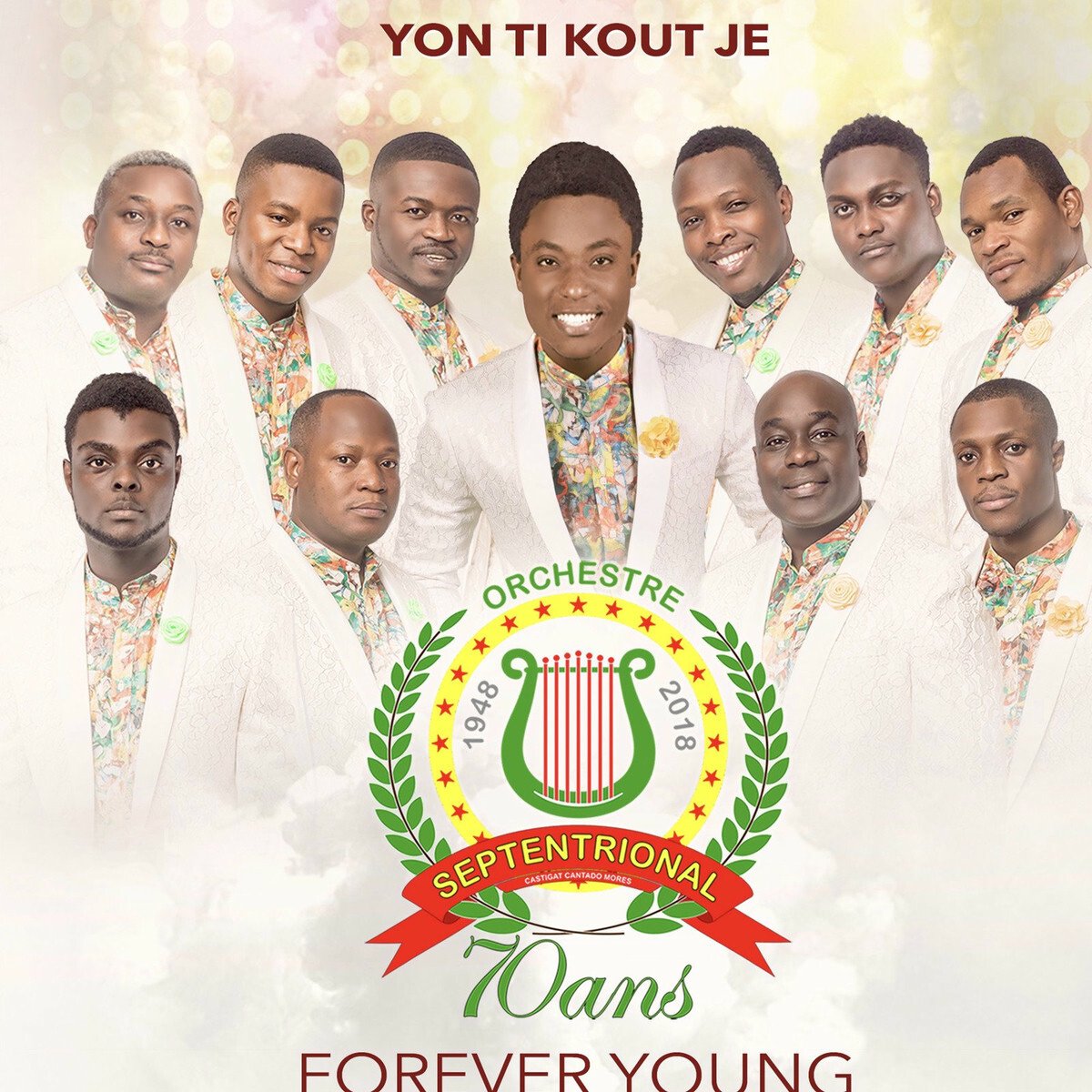 Yon Ti Kout Je - Forever Young: Septentrional 70 Years