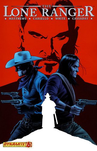Lone Ranger - Tome 06